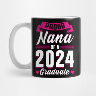 Proud Nana of a 2024 Graduate Mug